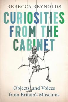 Curiosities from the Cabinet