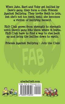 FAB (Friends Against Bullying) Club: 1 (Fab Club)