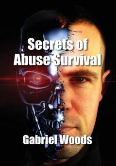 Secrets Of Abuse Survival: 1