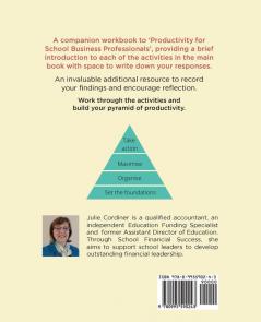 Productivity for School Business Professionals Companion Workbook: 5 (School Financial Success Guides)