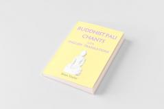 BUDDHIST PALI CHANTS with ENGLISH TRANSLATIONS