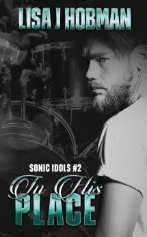 In His Place: Sonic Idols Book #2 (2)