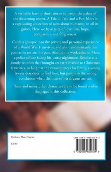 A Tale or Two and a Few More: A Collection of Short Stories