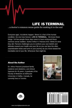 Life is Terminal: A Doctor's Common Sense Guide for Making it to the End