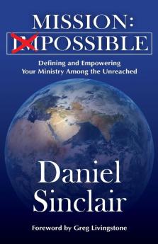 Mission: Defining and Empowering your Ministry Among the Unreached