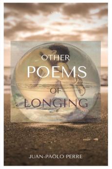 Other Poems of Longing: The Nomad Odes