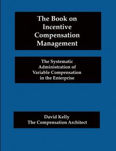 The Book on Incentive Compensation Management