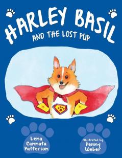 Harley Basil and the Lost Pup