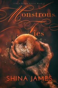 Monstrous Ties: 2 (Like a Dream)