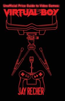 Unofficial Price Guide to Video Games: Virtual Boy