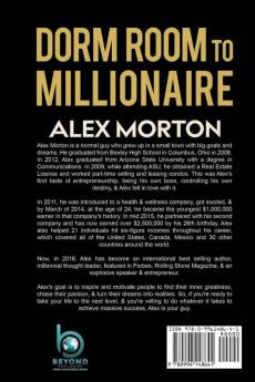 Dorm Room to Millionaire