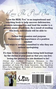 Love The Real You: Uncovering your WHY & Affirming You're Enough