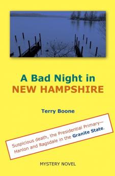 A Bad Night in NEW HAMPSHIRE: 3 (New England Mysteries)