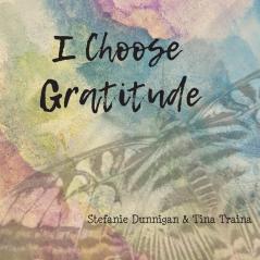 I Choose Gratitude: 1 (I Choose Book)