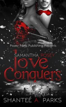 Samantha Posey: Love Conquers: 3 (Samantha Love)