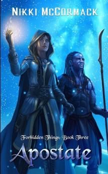 Apostate: Forbidden Things Book Three: 3