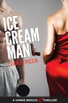 Ice Cream Man: Crime novel of obsession greed love murder (VB Story 1)