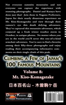 Climbing a Few of Japan's 100 Famous Mountains - Volume 8: Mt. Kiso-Komagatake