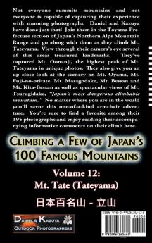 Climbing a Few of Japan's 100 Famous Mountains - Volume 12: Mt. Tate (Tateyama)