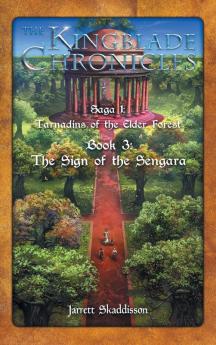 The Sign of the Sengara: 3 (Kingblade Chronicles Saga 1)