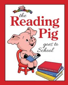 The Reading Pig Goes To School: 1