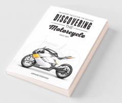 Discovering the Motorcycle
