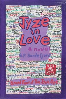 Jyze in Love: Annal Four of the Jyze Age: 4 (Annals of the Jyze Age)