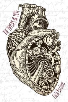 The Physics of Love (Concrete Wolf Poetry Chapbook)