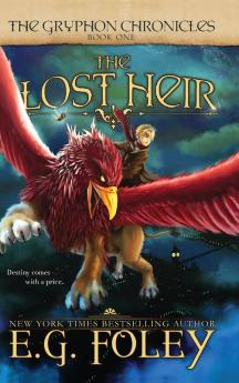The Lost Heir (The Gryphon Chronicles Book 1)