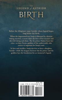 The Legend of Astridr: Birth: A Creatives Series Novella