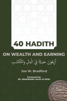 40 Hadith on Wealth and Earning