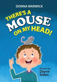 There's a Mouse on My Head!