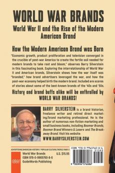 World War Brands: World War II and the Rise of the Modern American Brand