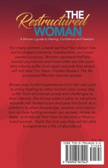 The Restructured Woman: A Woman's Guide to Healing Confidence and Freedom