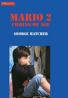 Mario 2: Coming of Age (Ambulance Chaser)