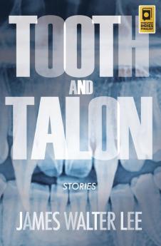 Tooth and Talon: Stories