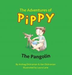 The Adventures of Pippy: The Pangolin