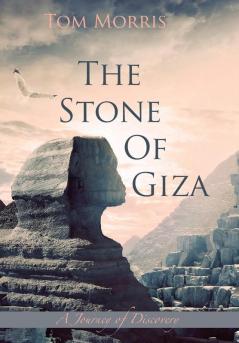 The Stone of Giza: A Journey of Discovery: 2 (Walid and the Mysteries of Phi)