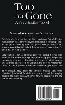 Too Far Gone: A Grey Justice Novel