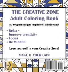 The Creative Zone: An Adult Coloring Book Inspired by Stained Glass: 1