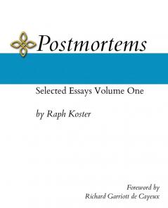 Postmortems: Selected Essays Volume One: 1