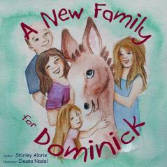 A New Family for Dominick: 2 (Dominick the Donkey)