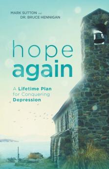 Hope Again: A Lifetime Plan for Conquering Depression: 3