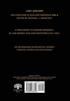 Lost History: Explorations in Nuclear Research Vol. 3