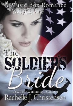 The Soldier's Bride: 1 (Music Box Romance)