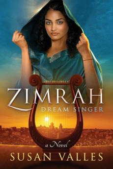 Zimrah Dream Singer: 1 (Zimrah Chronicles)