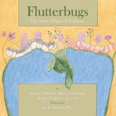 Flutterbugs: The Story of Spice & Cabbage: 10 (Books by Teens)