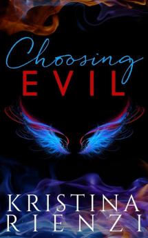 Choosing Evil: 1 (Ensouled)