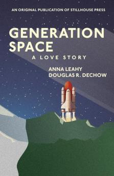 Generation Space: A Love Story