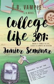 College Life 301: Junior Seminar: 5